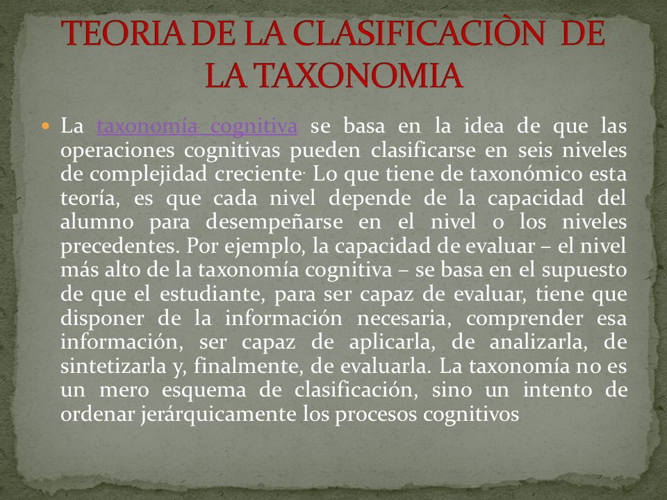 TEORIA DE LA CLASIFICACIÒN DE LA TAXONOMIA