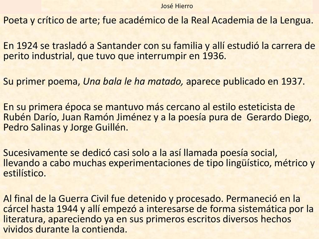 Su primer poema, Una bala le ha matado, aparece publicado en