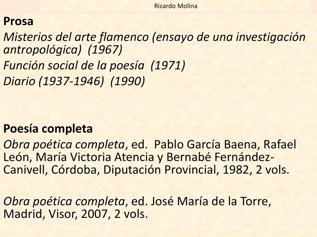 Función social de la poesía (1971) Diario ( ) (1990)