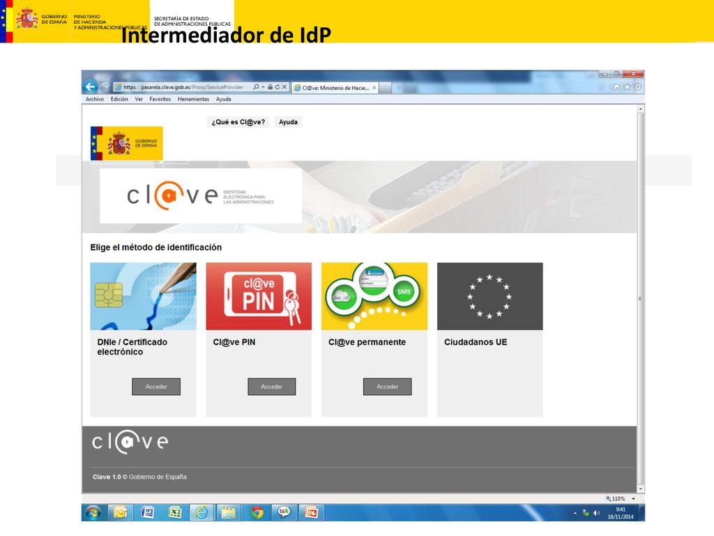 Intermediador de IdP Cuando se tengan todos los iconos de los distintos sistemas se cambiaran los botones por los iconos.