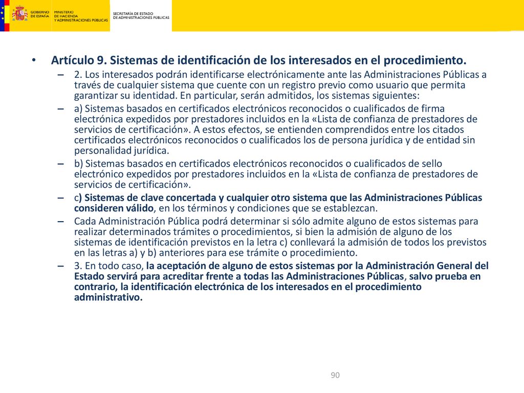 Artículo 9. Sistemas de identificación de los interesados en el procedimiento.