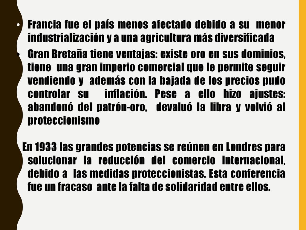 Francia fue el país menos afectado debido a su menor industrialización y a una agricultura más diversificada