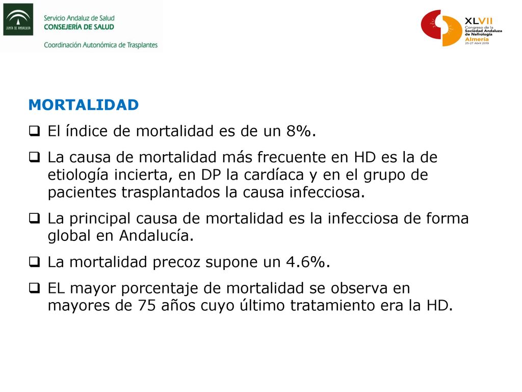MORTALIDAD El índice de mortalidad es de un 8%.