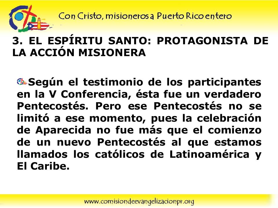 3. EL ESPÍRITU SANTO: PROTAGONISTA DE LA ACCIÓN MISIONERA
