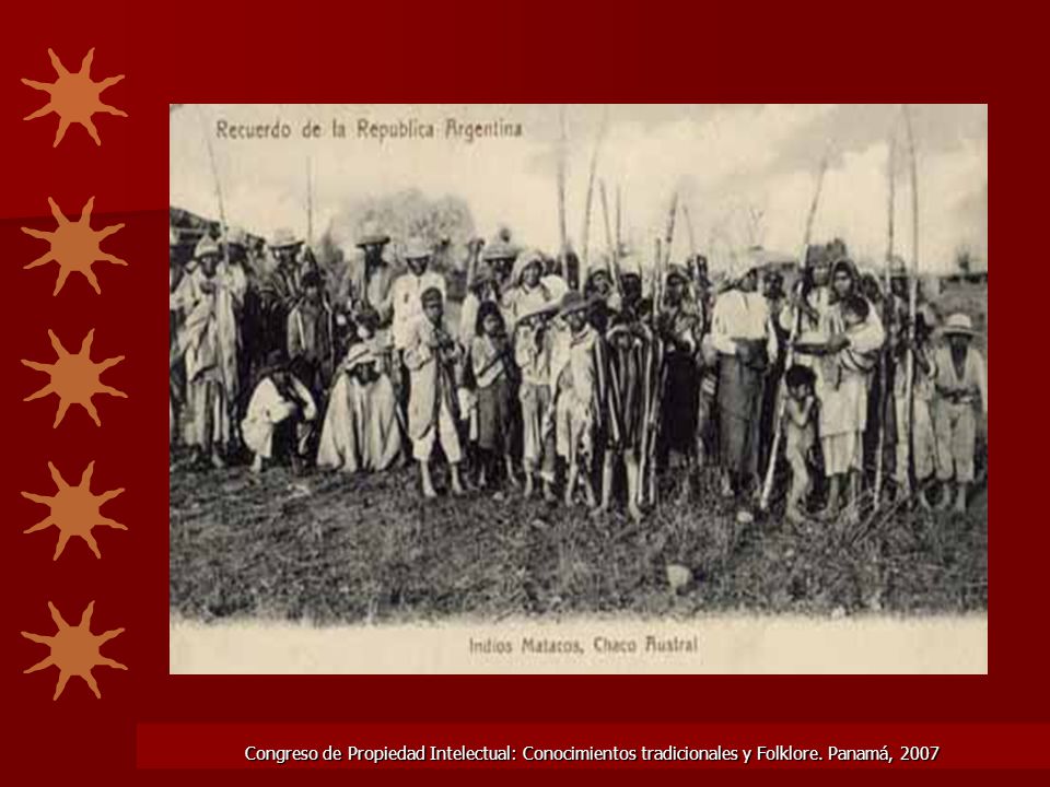 Congreso de Propiedad Intelectual: Conocimientos tradicionales y Folklore. Panamá, 2007