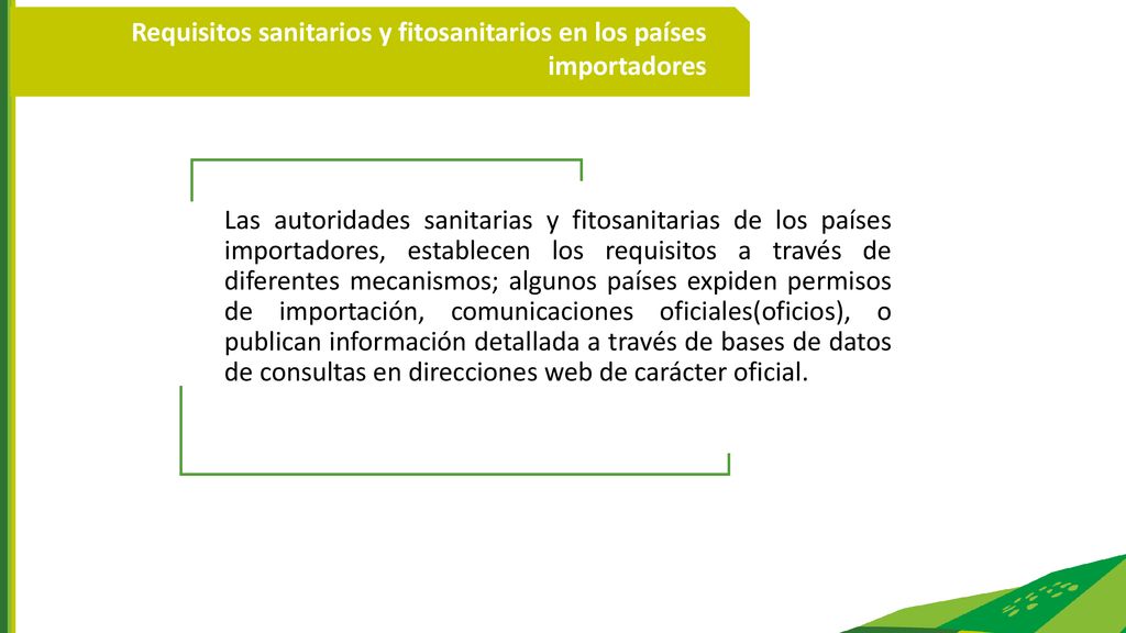 Requisitos sanitarios y fitosanitarios en los países importadores