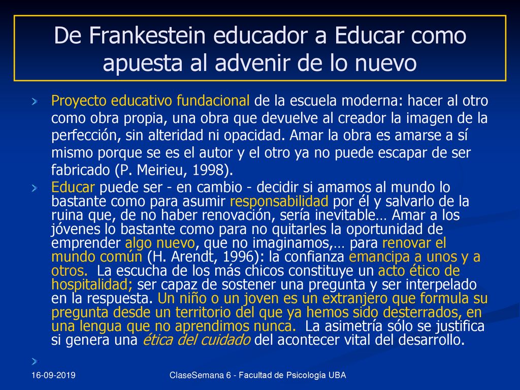 De Frankestein educador a Educar como apuesta al advenir de lo nuevo