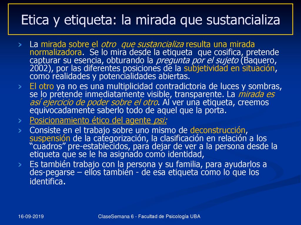 Etica y etiqueta: la mirada que sustancializa