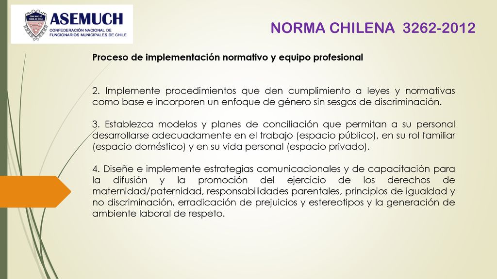 NORMA CHILENA Proceso de implementación normativo y equipo profesional.
