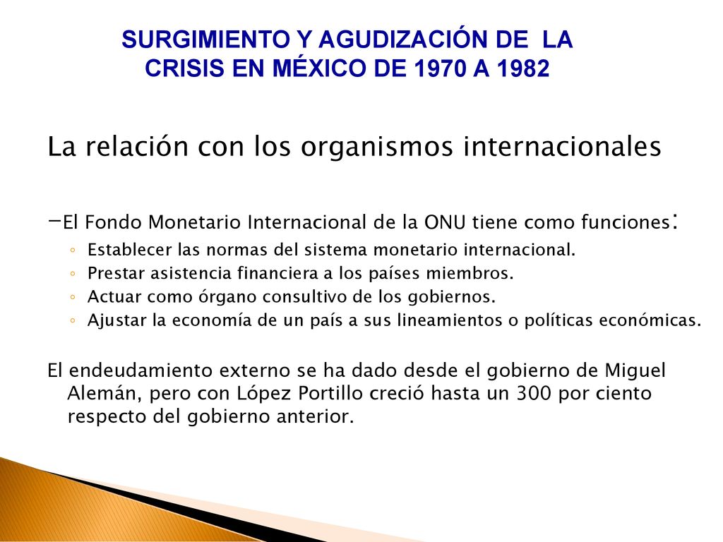 SURGIMIENTO Y AGUDIZACIÓN DE LA CRISIS EN MÉXICO DE 1970 A 1982