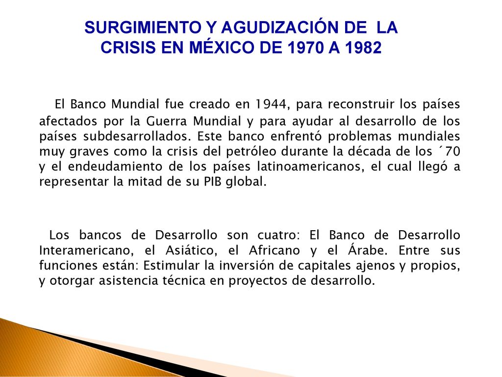 SURGIMIENTO Y AGUDIZACIÓN DE LA CRISIS EN MÉXICO DE 1970 A 1982