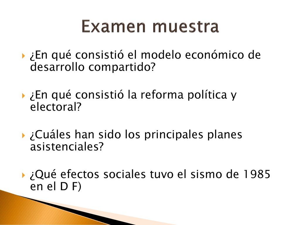 Examen muestra ¿En qué consistió el modelo económico de desarrollo compartido ¿En qué consistió la reforma política y electoral