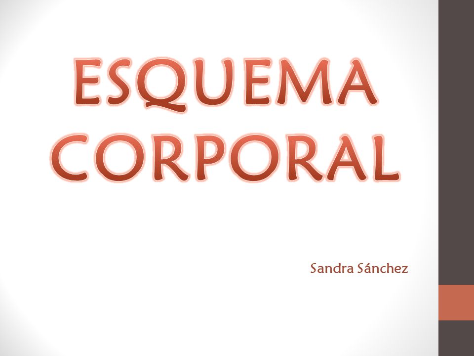 ESQUEMA CORPORAL Sandra Sánchez