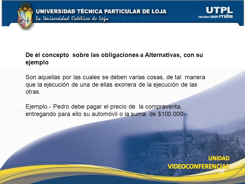 De el concepto sobre las obligaciones a Alternativas, con su ejemplo
