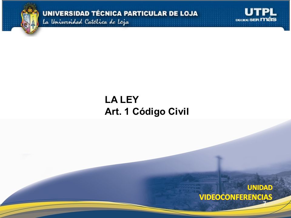utpl LA LEY Art. 1 Código Civil