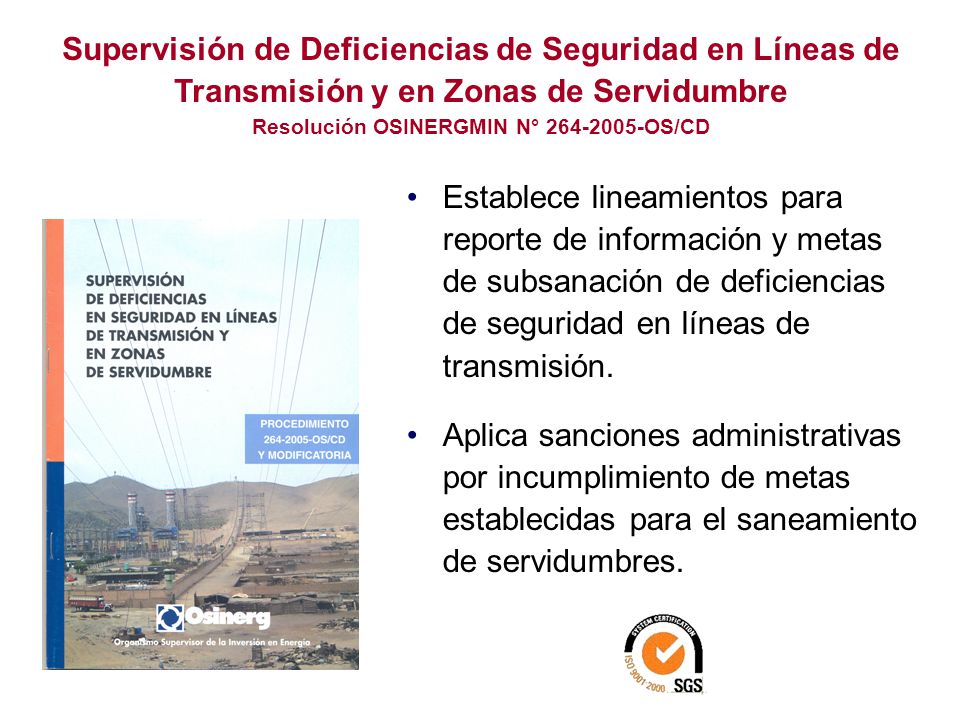 Supervisión de Deficiencias de Seguridad en Líneas de Transmisión y en Zonas de Servidumbre Resolución OSINERGMIN N° OS/CD