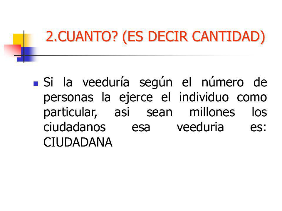 2.CUANTO (ES DECIR CANTIDAD)
