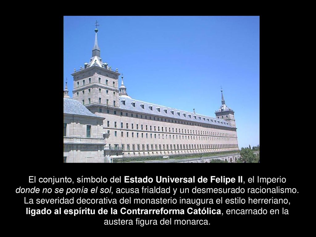 El conjunto, símbolo del Estado Universal de Felipe II, el Imperio