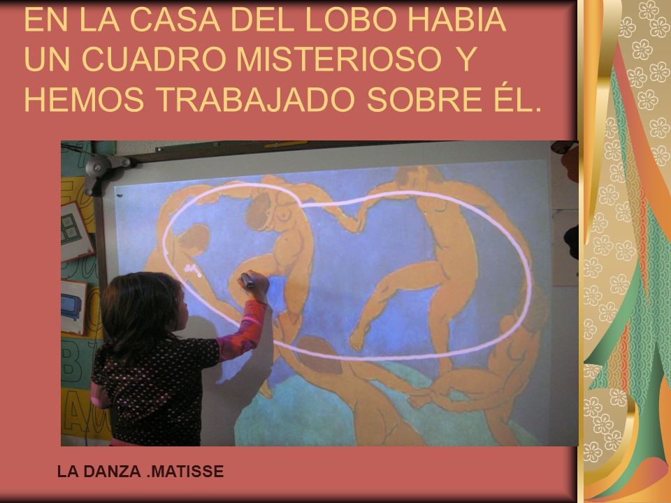 EN LA CASA DEL LOBO HABIA UN CUADRO MISTERIOSO Y HEMOS TRABAJADO SOBRE ÉL.