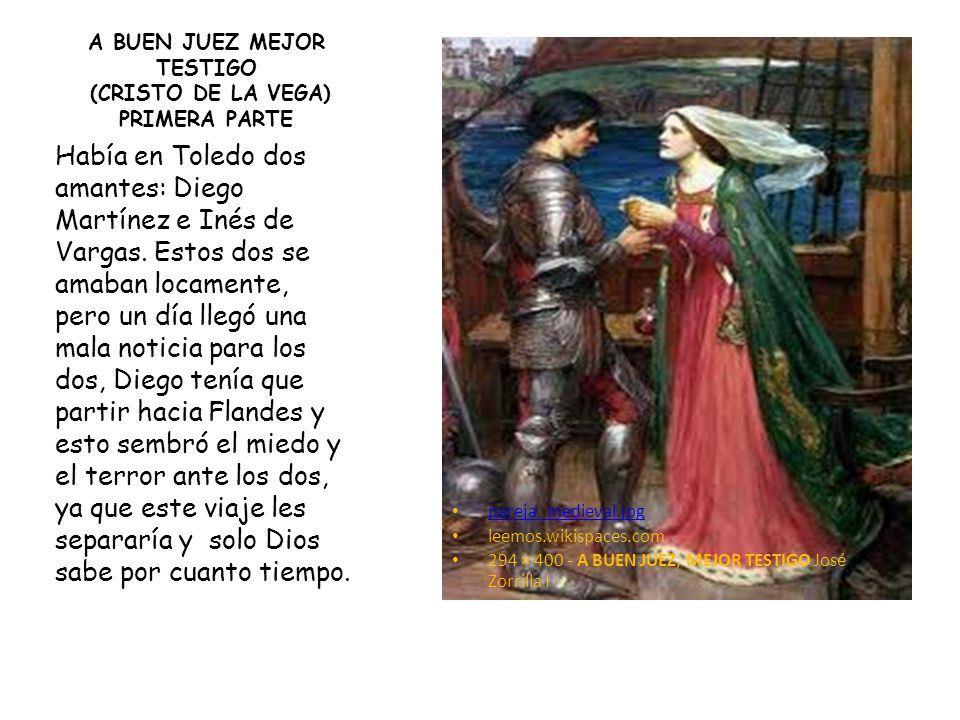 A BUEN JUEZ MEJOR TESTIGO (CRISTO DE LA VEGA) PRIMERA PARTE