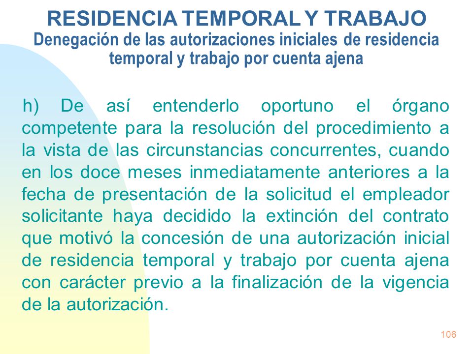 RESIDENCIA TEMPORAL Y TRABAJO Denegación de las autorizaciones iniciales de residencia temporal y trabajo por cuenta ajena
