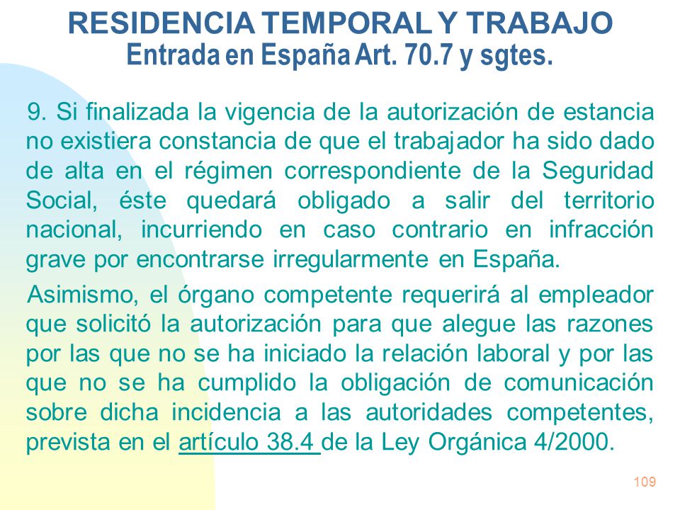 RESIDENCIA TEMPORAL Y TRABAJO Entrada en España Art y sgtes.