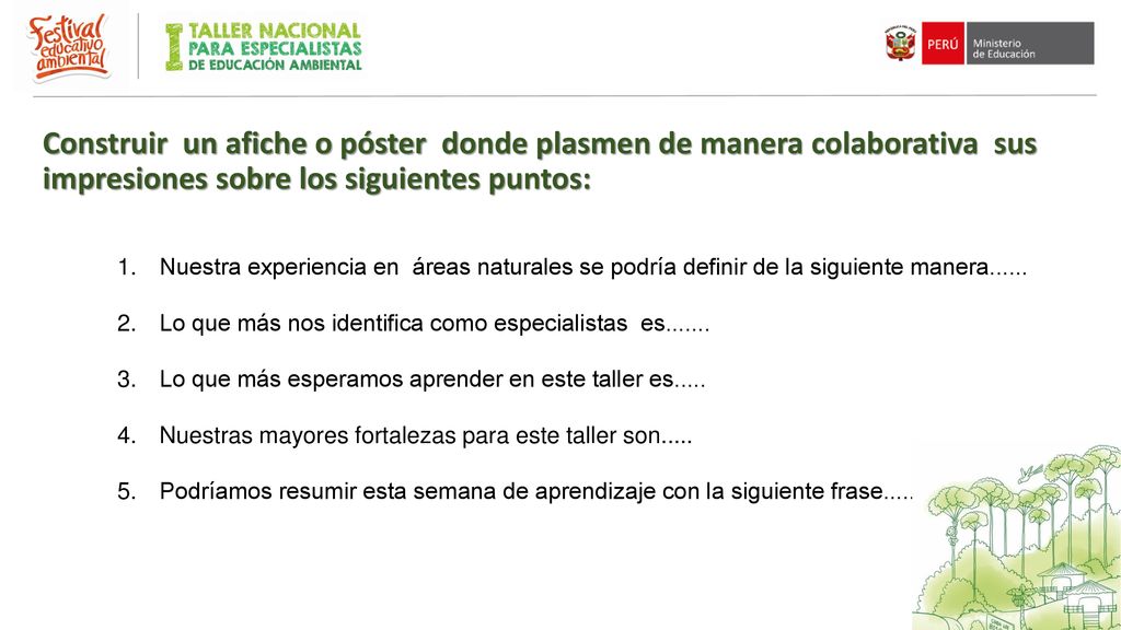 Construir un afiche o póster donde plasmen de manera colaborativa sus impresiones sobre los siguientes puntos: