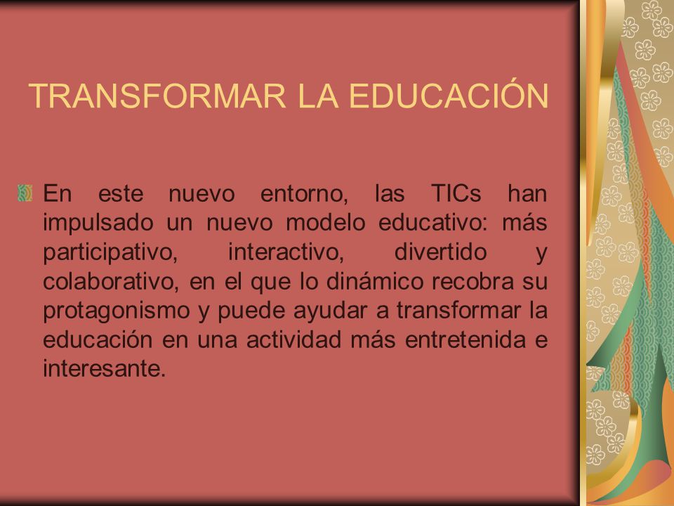 TRANSFORMAR LA EDUCACIÓN