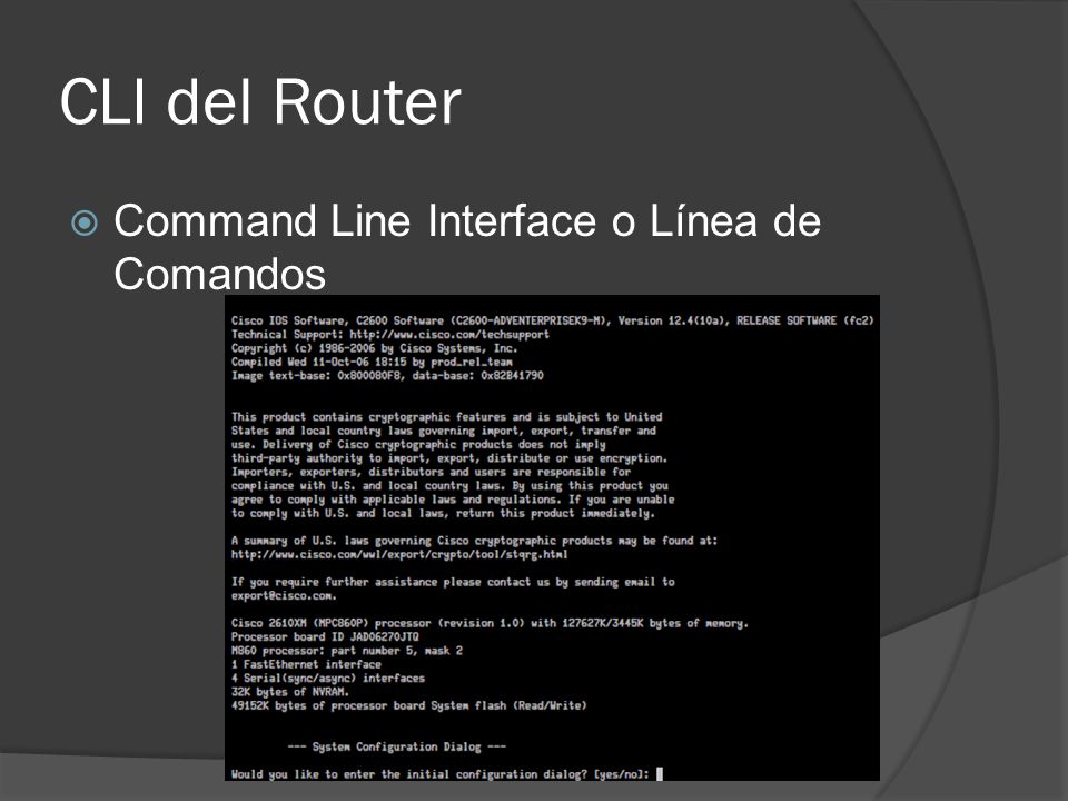 CLI del Router Command Line Interface o Línea de Comandos