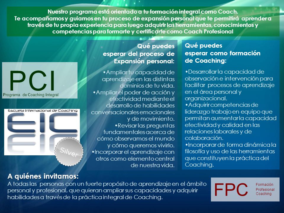Nuestro programa está orientado a tu formación integral como Coach.