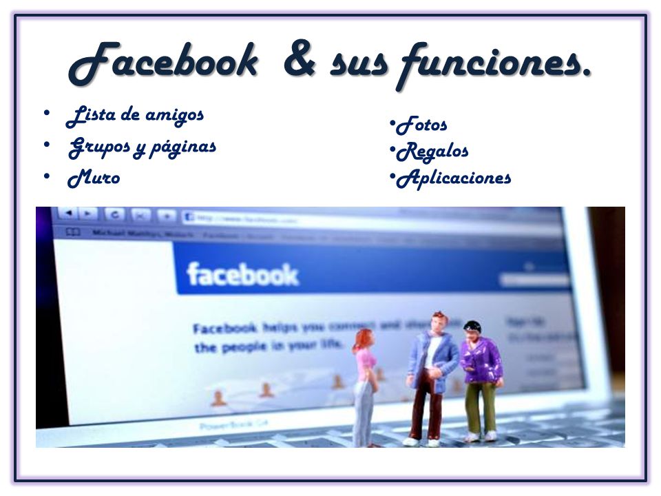 Facebook & sus funciones.