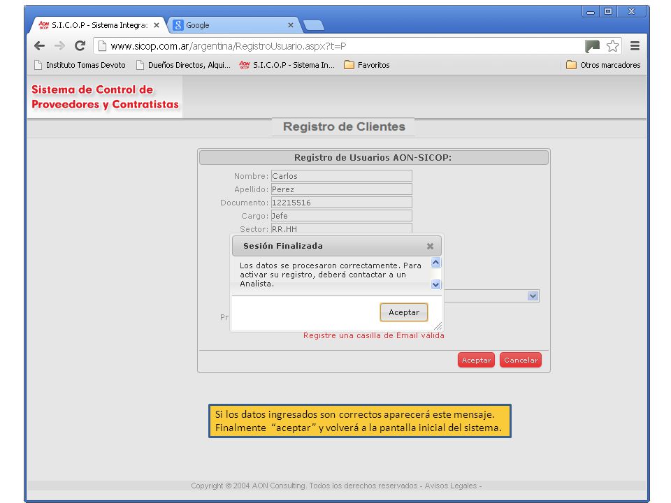 Si los datos ingresados son correctos aparecerá este mensaje.