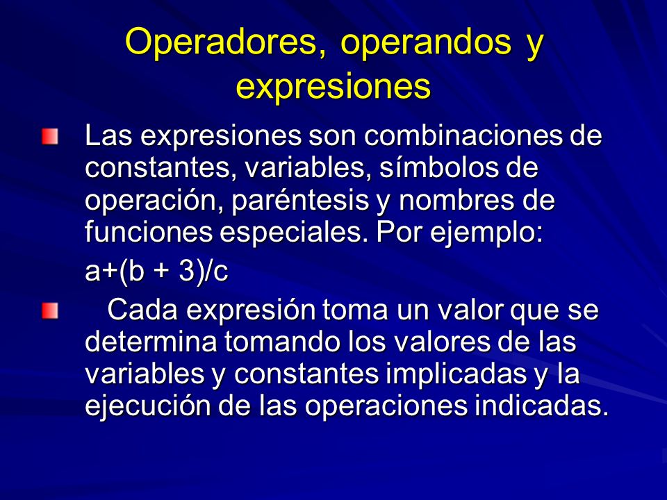 Operadores, operandos y expresiones