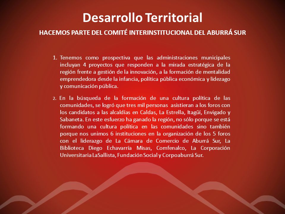 Desarrollo Territorial HACEMOS PARTE DEL COMITÉ INTERINSTITUCIONAL DEL ABURRÁ SUR