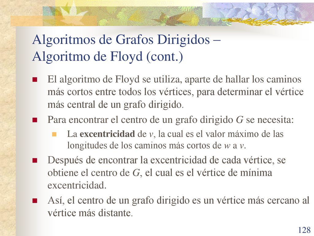 Algoritmos de Grafos Dirigidos – Algoritmo de Floyd (cont.)