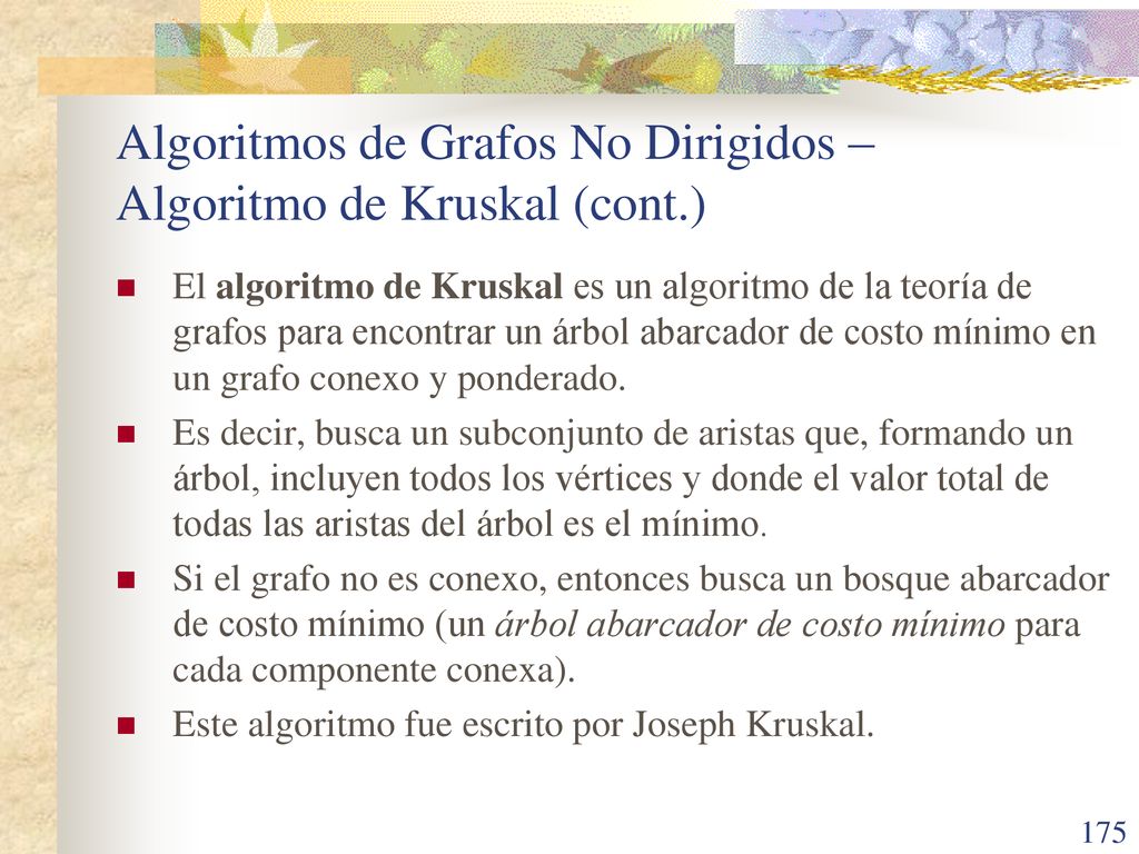 Algoritmos de Grafos No Dirigidos – Algoritmo de Kruskal (cont.)