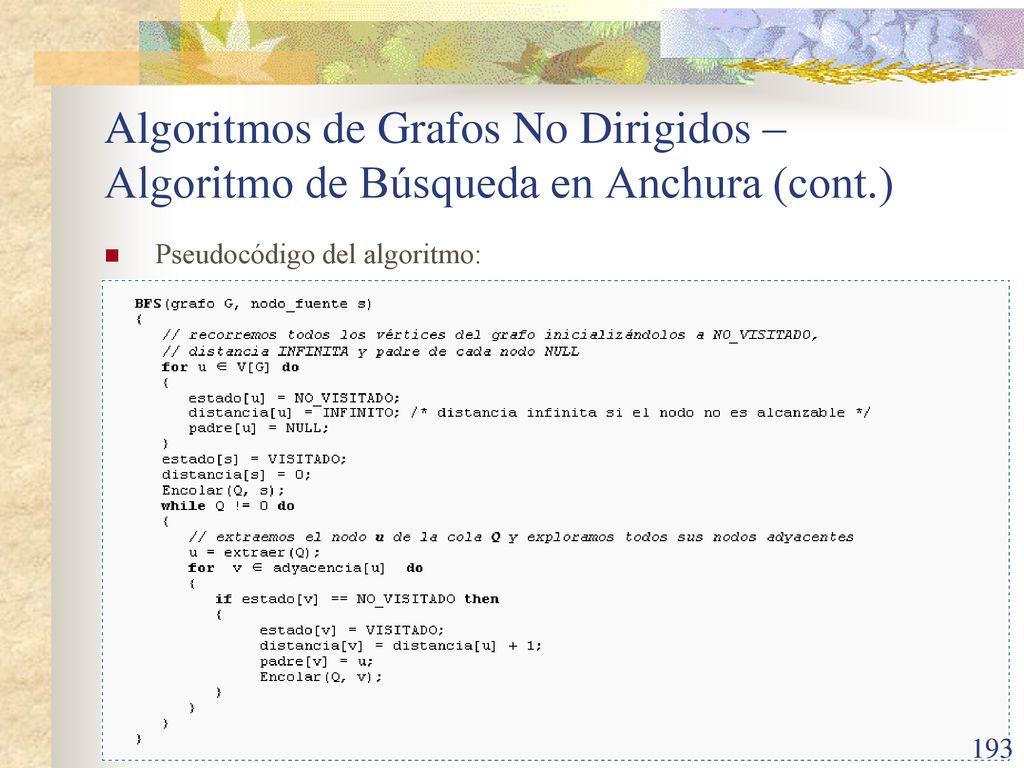 Algoritmos de Grafos No Dirigidos – Algoritmo de Búsqueda en Anchura (cont.)