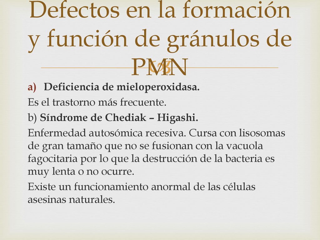 Defectos en la formación y función de gránulos de PMN