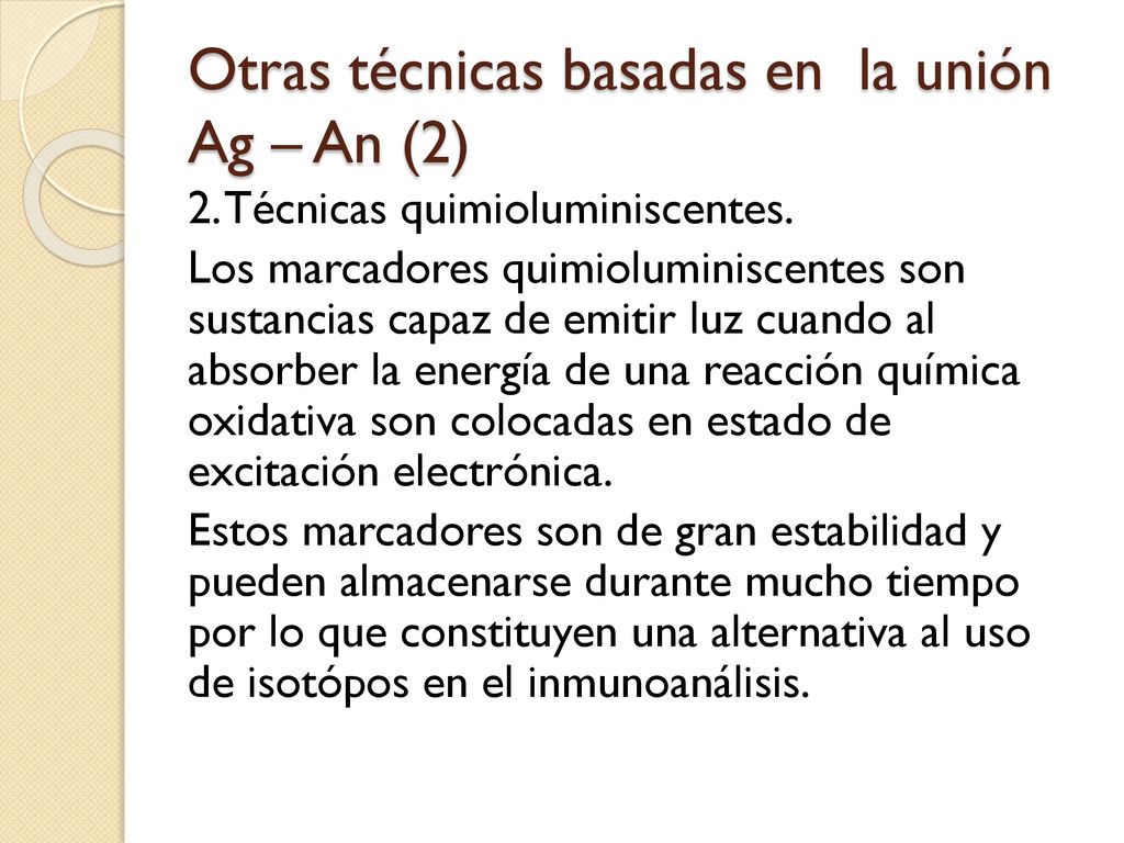 Otras técnicas basadas en la unión Ag – An (2)