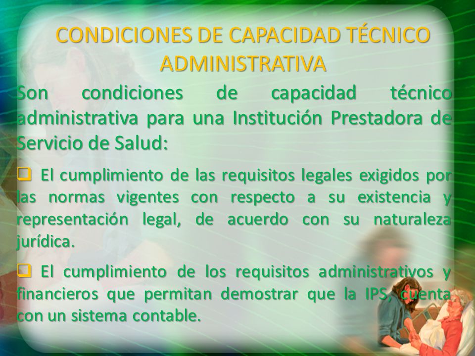 CONDICIONES DE CAPACIDAD TÉCNICO ADMINISTRATIVA
