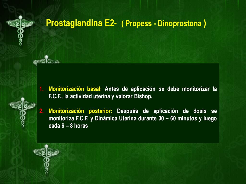 Prostaglandina E2- ( Propess - Dinoprostona )