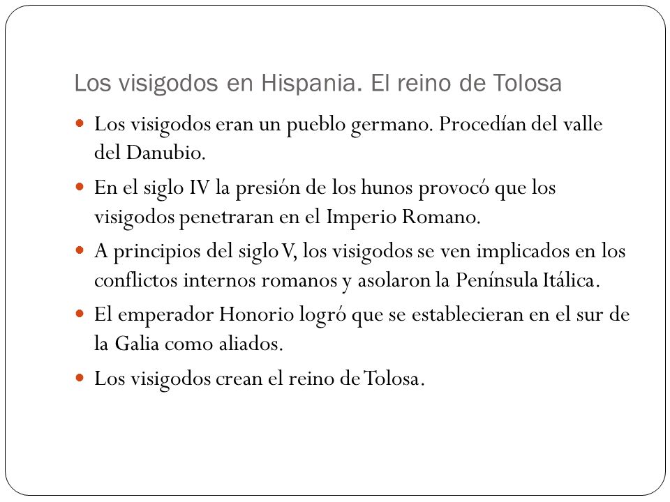 Los visigodos en Hispania. El reino de Tolosa