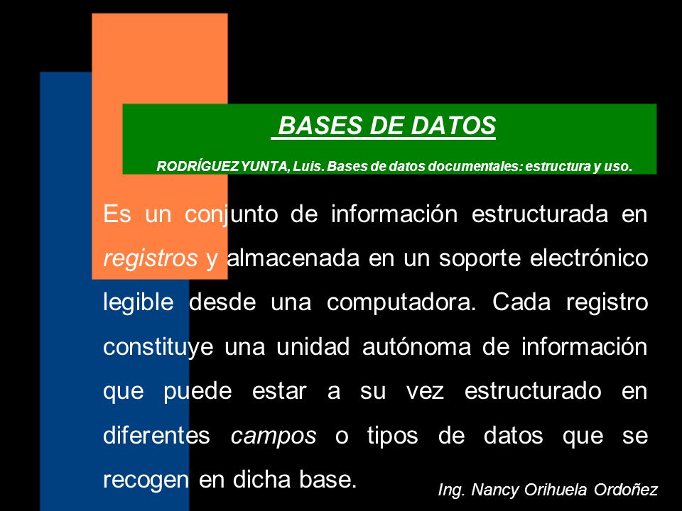 RODRÍGUEZ YUNTA, Luis. Bases de datos documentales: estructura y uso.