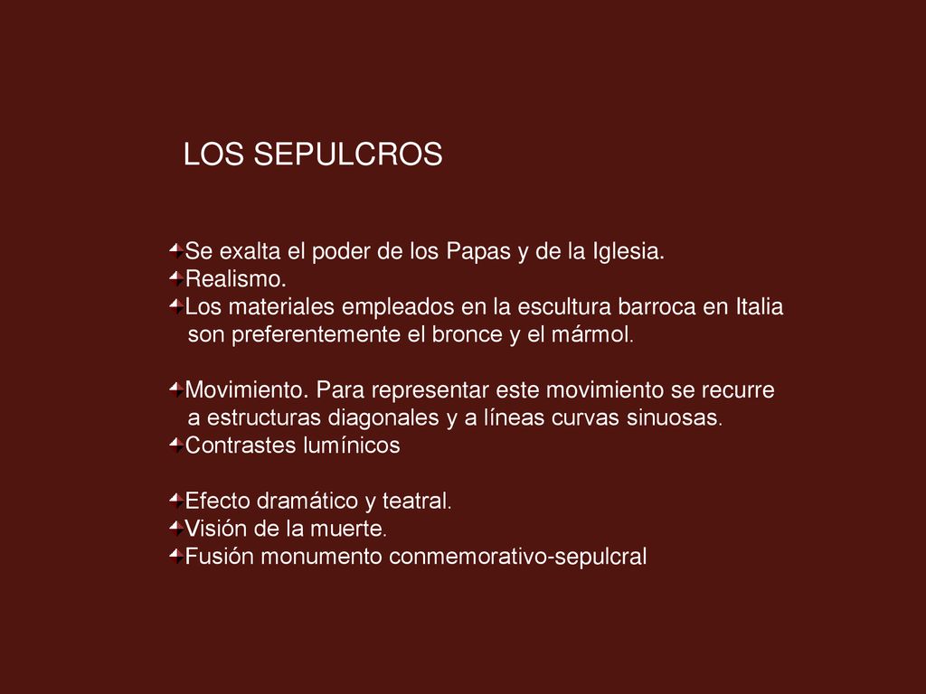LOS SEPULCROS Se exalta el poder de los Papas y de la Iglesia.