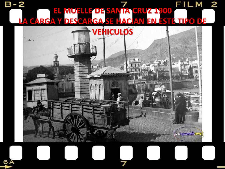 EL MUELLE DE SANTA CRUZ 1900 LA CARGA Y DESCARGA SE HACIAN EN ESTE TIPO DE VEHICULOS