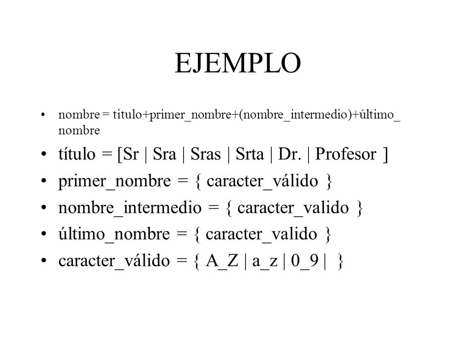 EJEMPLO título = [Sr | Sra | Sras | Srta | Dr. | Profesor ]