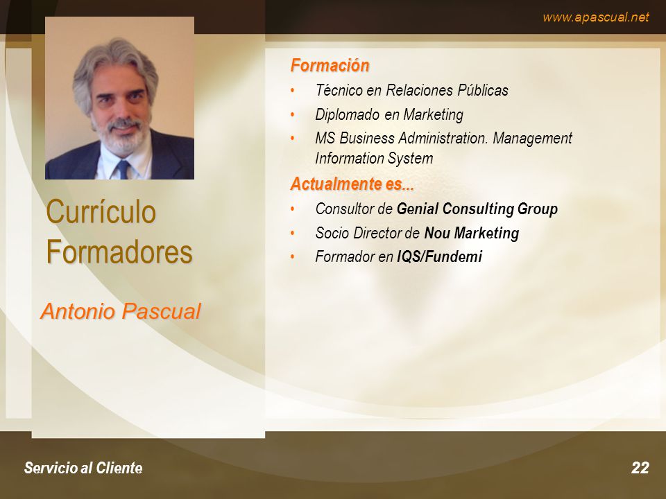 Currículo Formadores Antonio Pascual Formación Actualmente es...