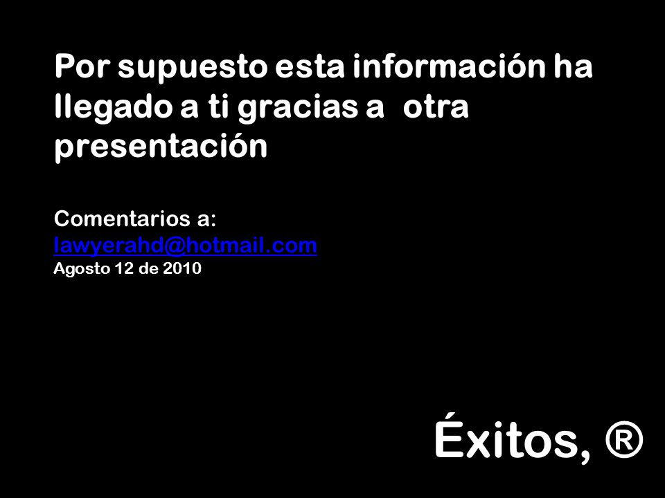 Por supuesto esta información ha llegado a ti gracias a otra presentación