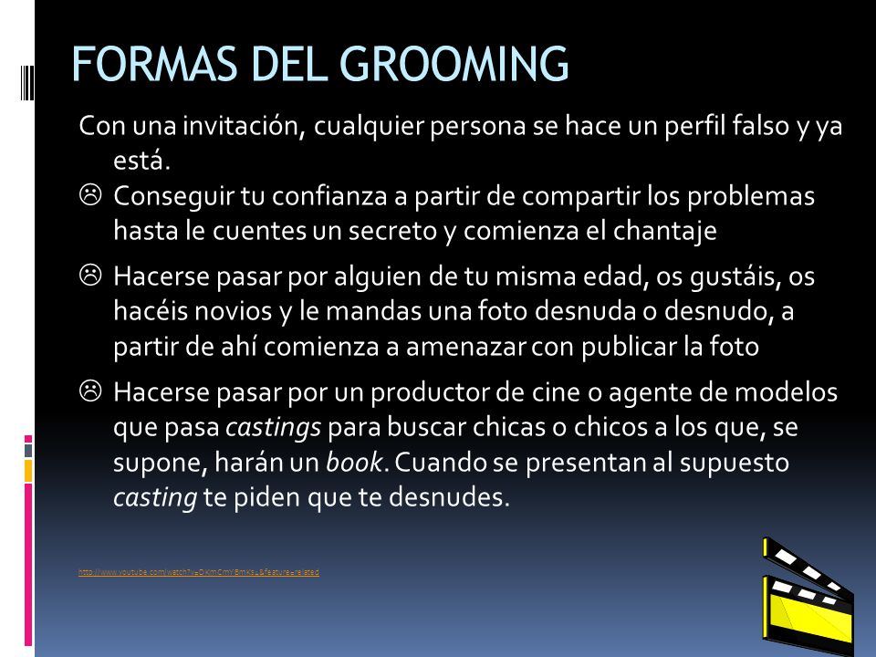 FORMAS DEL GROOMING Con una invitación, cualquier persona se hace un perfil falso y ya está.