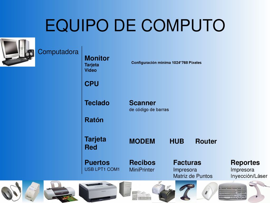 EQUIPO DE COMPUTO Computadora Monitor CPU Teclado Scanner Ratón
